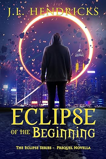 Eclipse of the Beginning: A Prequel Urban Fantasy Novella